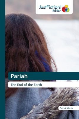 Pariah: The End of the Earth