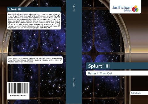 Splurt! III: Better In Than Out
