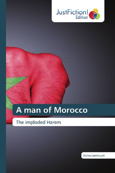 A man of Morocco: The imploded Harem