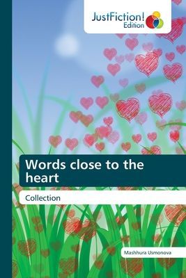 Words close to the heart: Collection