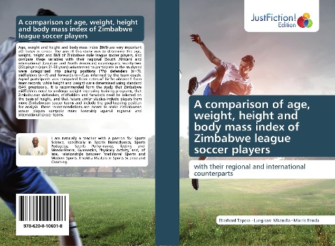 A comparison of age, weight, height and body mass index of Zimbabwe league soccer players: with their regional and international counterparts