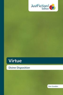 Virtue: Divine Disposition