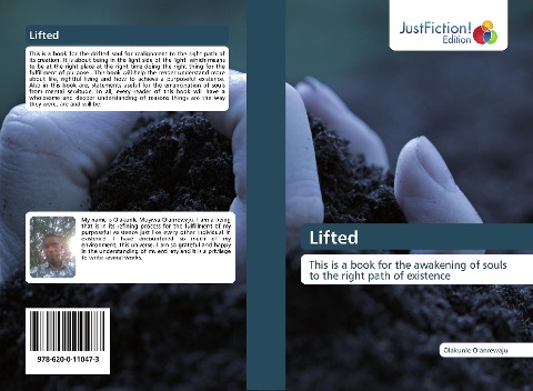 Lifted: This is a book for the awakening of souls to the right path of existence