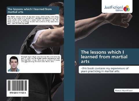 The lessons which I learned from martial arts: -This book contains my experiences of years practicing in martial arts.
