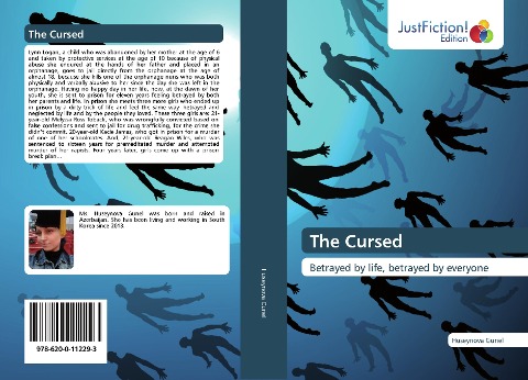 The Cursed: Betrayed by life, betrayed by everyone