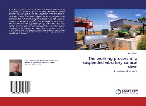 The working process of a suspended vibratory conical sieve: Experimental research
