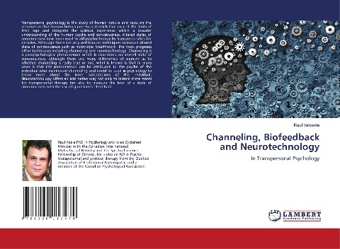 Channeling, Biofeedback and Neurotechnology: In Transpersonal Psychology
