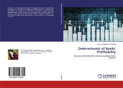 Determinants of Banks Profitability: Analyzing the Role of Remittance Evidence from Lebanon
