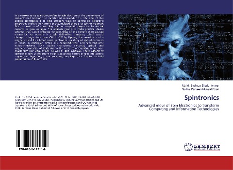 Spintronics: Advanced move of Spin Electronics to transform Computing and Information Technologies