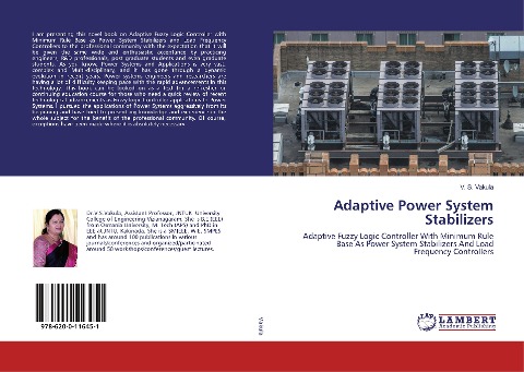 Adaptive Power System Stabilizers: Adaptive Fuzzy Logic Controller With Minimum Rule Base As Power System Stabilizers And Load Frequency Controllers