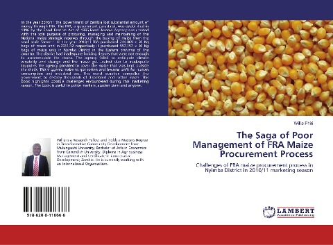 The Saga of Poor Management of FRA Maize Procurement Process: Challenges of FRA maize procurement process in Nyimba District in 2010/11 marketing season