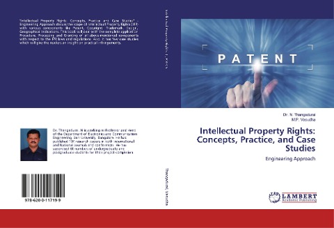 Intellectual Property Rights: Concepts, Practice, and Case Studies: Engineering Approach