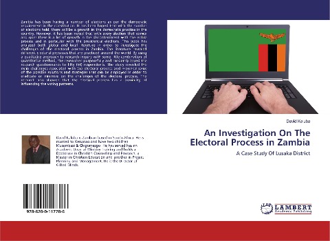 An Investigation On The Electoral Process in Zambia: A Case Study Of Lusaka District