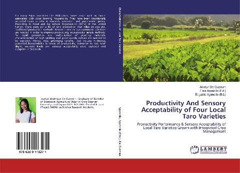 Productivity And Sensory Acceptability of Four Local Taro Varieties: Productivity Performance & Sensory Acceptability of Local Taro Varieties Grown with Integrated Crop Management