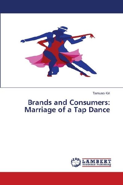 Brands and Consumers: Marriage of a Tap Dance