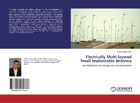 Electrically Multi-layered Small Implantable Antenna: For Medical Devices: Design and Characterization