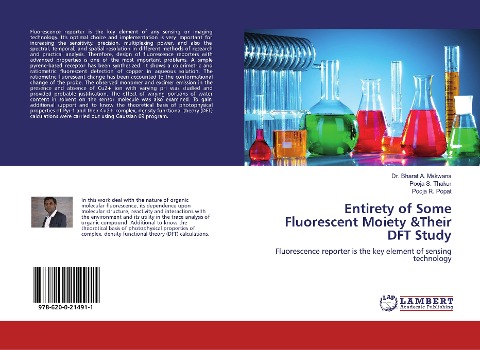 Entirety of Some Fluorescent Moiety &Their DFT Study: Fluorescence reporter is the key element of sensing technology