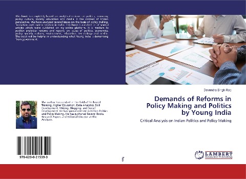 Demands of Reforms in Policy Making and Politics by Young India: Critical Analysis on Indian Politics and Policy Making