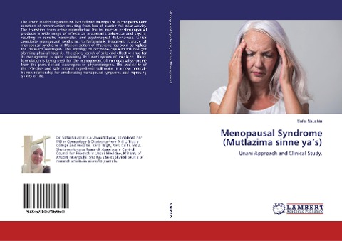 Menopausal Syndrome (Mutlazima sinne yas): Unani Approach and Clinical Study.