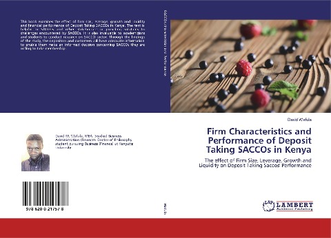 Firm Characteristics and Performance of Deposit Taking SACCOs in Kenya: The effect of Firm Size, Leverage, Growth and Liquidity on Deposit Taking Saccos' Performance