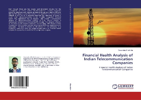 Financial Health Analysis of Indian Telecommunication Companies: Financial Health Analysis of Indian Telecommunication Companies