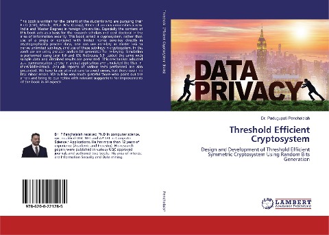 Threshold Efficient Cryptosystem: Design and Development of Threshold Efficient Symmetric Cryptosystem Using Random Bits Generation
