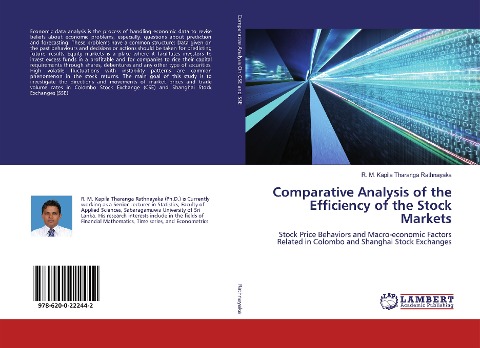 Comparative Analysis of the Efficiency of the Stock Markets: Stock Price Behaviors and Macro-economic Factors Related in Colombo and Shanghai Stock Exchanges