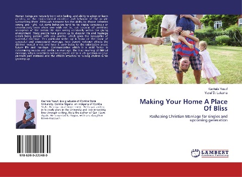 Making Your Home A Place Of Bliss: Reshaping Christian Marriage for singles and upcoming generation