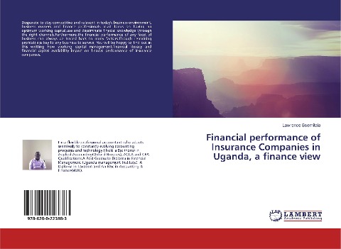 Financial performance of Insurance Companies in Uganda, a finance view