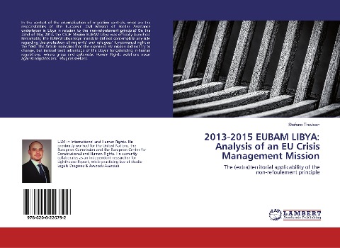 2013-2015 EUBAM LIBYA: Analysis of an EU Crisis Management Mission: The (extra)territorial applicability of the non-refoulement principle