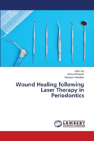 Wound Healing following Laser Therapy in Periodontics