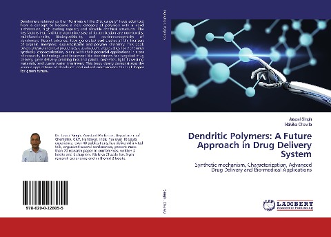 Dendritic Polymers: A Future Approach in Drug Delivery System: Synthetic mechanism, Characterization, Advanced Drug Delivery and Bio-medical Applications