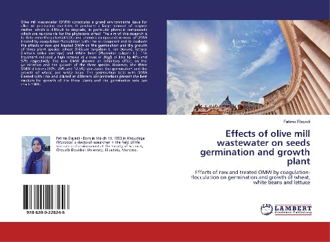 Effects of olive mill wastewater on seeds germination and growth plant: Effects of raw and treated OMW by coagulation-flocculation on germination and growth of wheat, white beans and lettuce