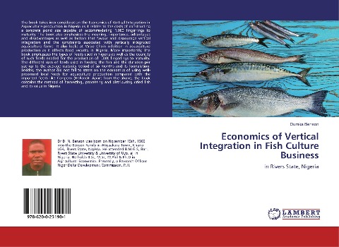 Economics of Vertical Integration in Fish Culture Business: in Rivers State, Nigeria