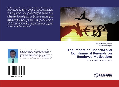 The Impact of Financial and Non-financial Rewards on Employee Motivation:: Case Study NRA Sierra Leone