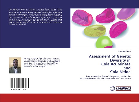 Assessment of Genetic Diversity in Cola Acuminata and Cola Nitida: DNA extraction from Cola species; molecular characterization of Cola acuminata and Cola nitida