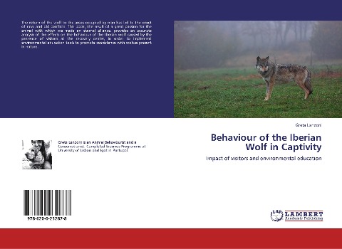 Behaviour of the Iberian Wolf in Captivity: Impact of visitors and environmental education