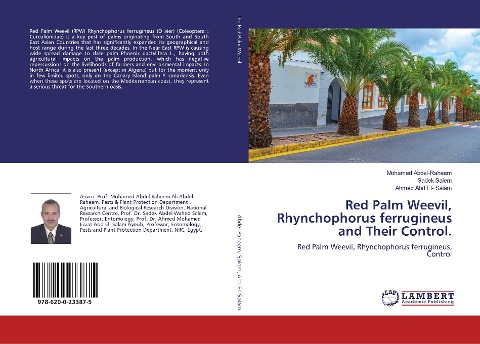 Red Palm Weevil, Rhynchophorus ferrugineus and Their Control.: Red Palm Weevil, Rhynchophorus ferrugineus, Control