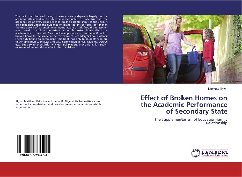 Effect of Broken Homes on the Academic Performance of Secondary State: The Supplementarism of Education-family Relationship