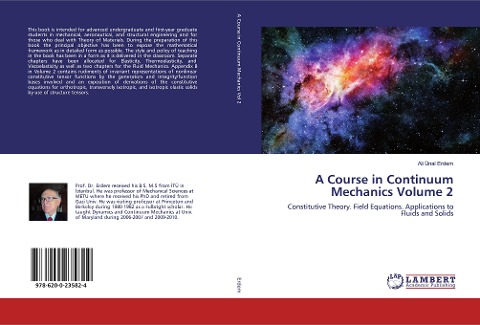 A Course in Continuum Mechanics Volume 2: Constitutive Theory. Field Equations. Applications to Fluids and Solids