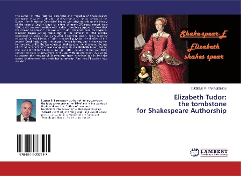 Elizabeth Tudor: the tombstone for Shakespeare Authorship
