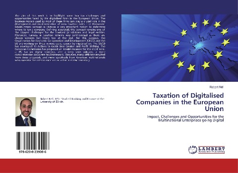 Taxation of Digitalised Companies in the European Union: Impact, Challenges and Opportunities for the Multinational Enterprises going Digital