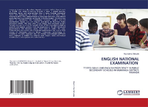 ENGLISH NATIONAL EXAMINATION: TESTED SKILLS AND ENGLISH PROFICIENCY IN PUBLIC SECONDARY SCHOOLS IN MUHANGA DISTRICT, RWANDA