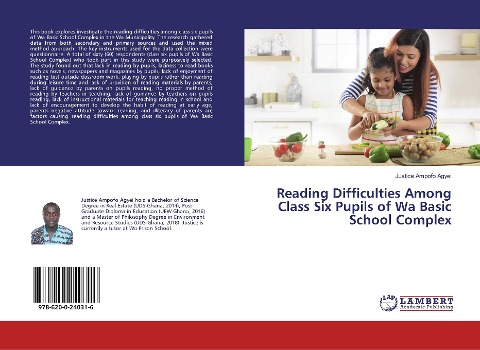 Reading Difficulties Among Class Six Pupils of Wa Basic School Complex