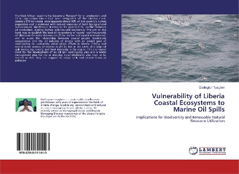 Vulnerability of Liberia Coastal Ecosystems to Marine Oil Spills: Implications for Biodiversity and Renewable Natural Resource Utilization