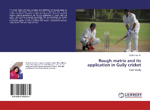 Rough matrix and its application in Gully cricket: Case Study