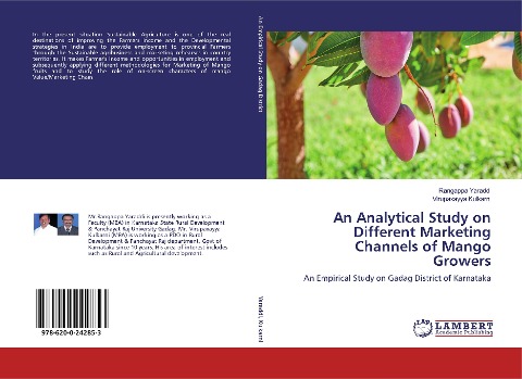 An Analytical Study on Different Marketing Channels of Mango Growers: An Empirical Study on Gadag District of Karnataka
