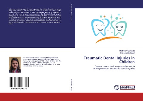 Traumatic Dental Injuries in Children: Current concept with recent advances in management of Traumatic Dental Injuries