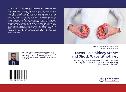 Lower Pole Kidney Stones and Shock Wave Lithotripsy: Percussion, Diuresis and Inversion therapy for the Passage of Lower Pole Kidney Stones Following Shock Wave Lithotripsy