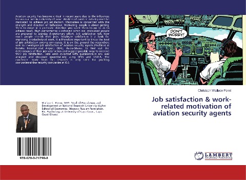 Job satisfaction & work-related motivation of aviation security agents